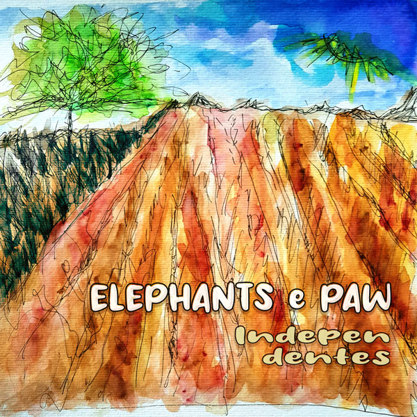 Elephants e Paw - Independentes