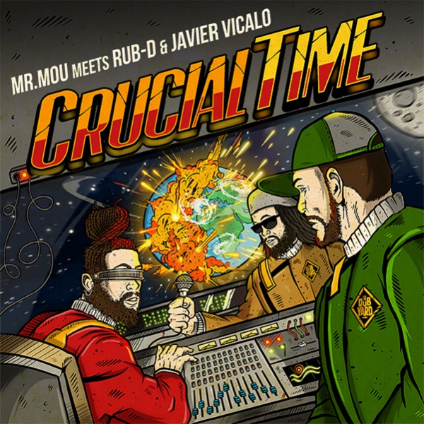 Mr. Mou meets Rub-D & Javier Vicalo - Crucial Time
