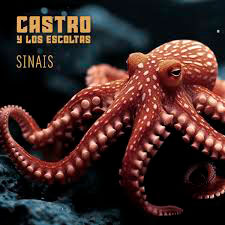 Castro y Los Escoltas - Ya Es Tarde